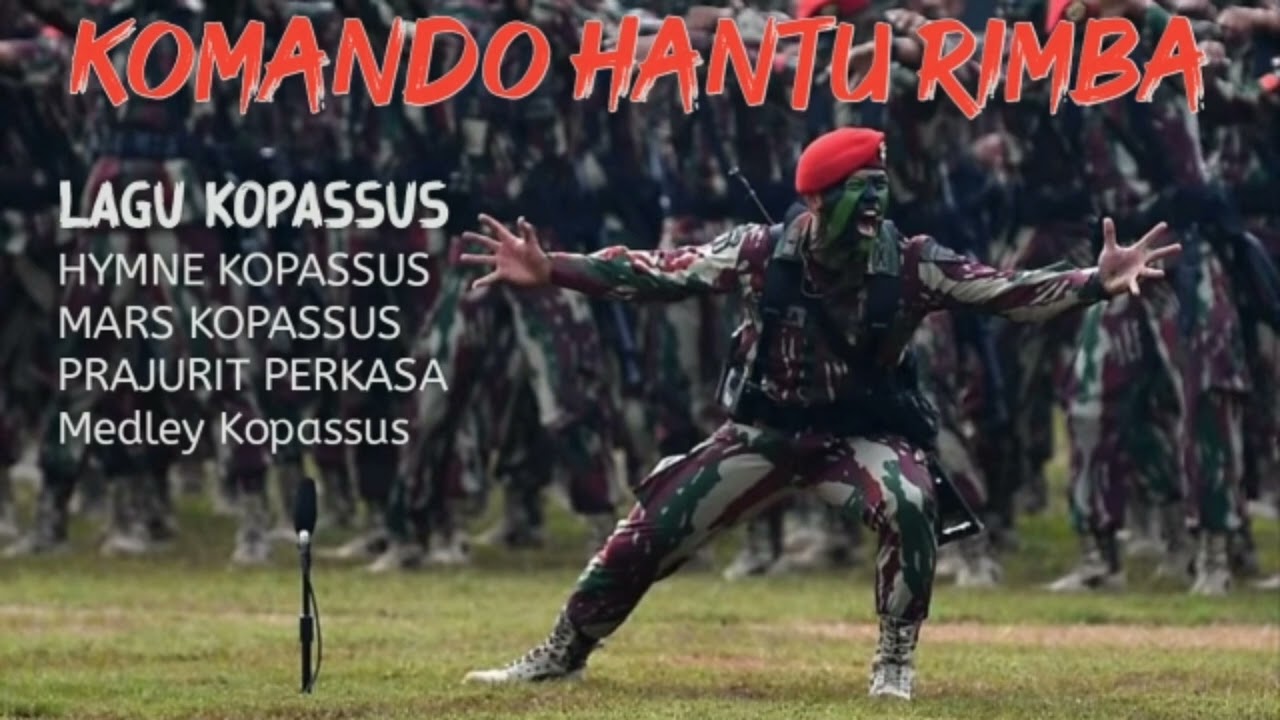 Lagu Kopassus | Hymne Kopassus | Lagu Pendidikan Kopassus | Prajurit Perkasa | Komando Hantu Rimba
