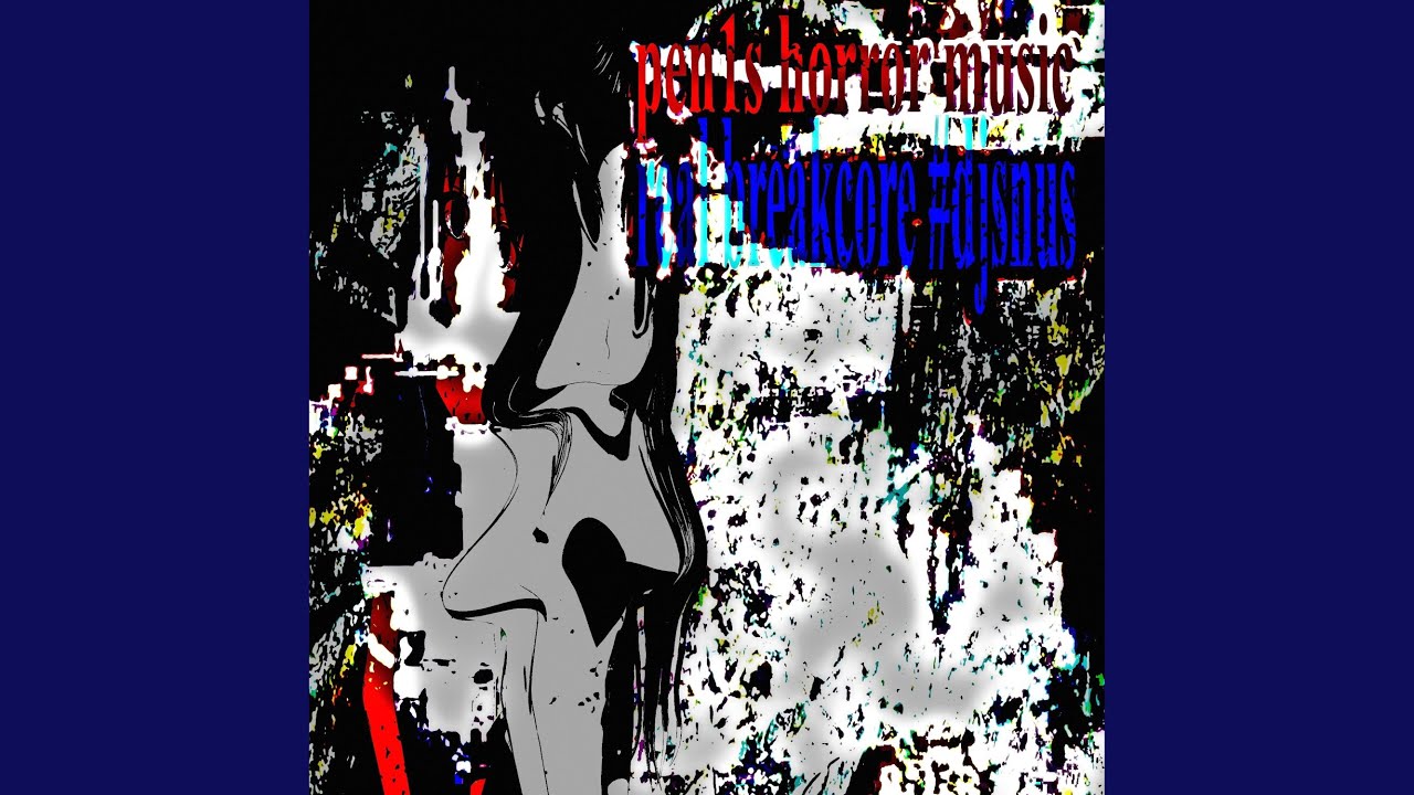 pen1s horror music 
