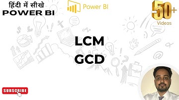 Learn Power BI in Hindi (हिंदी) 53: DAX LCM, GCD