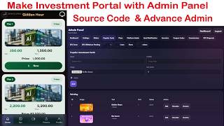 Make investment portal app and website | Investment app source code with admin panel