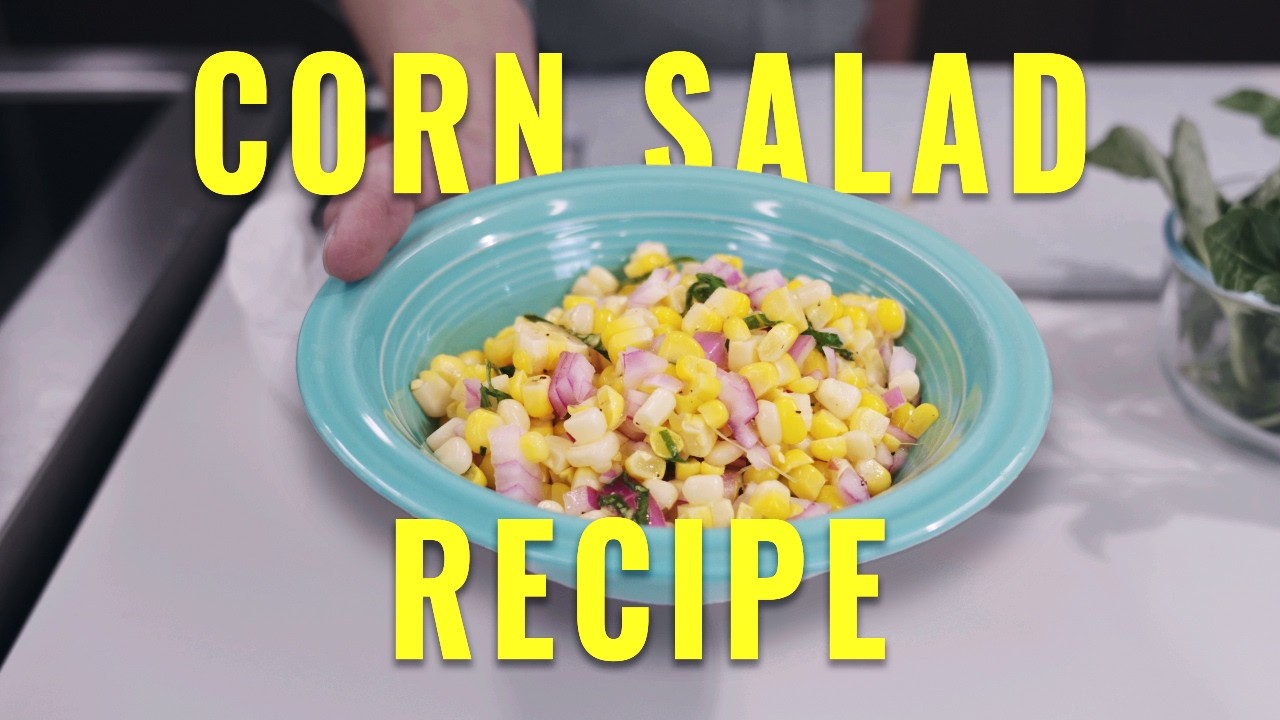 Make It Easy: Corn Salad Recipe