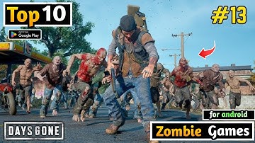 Top 10 ZOMBIE SURVIVAL GAMES for android 2025