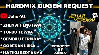 ZHEN AI X TURBO TEWAS NONSTOP DUGEM HARDMIX REQUEST BY ( MOON )