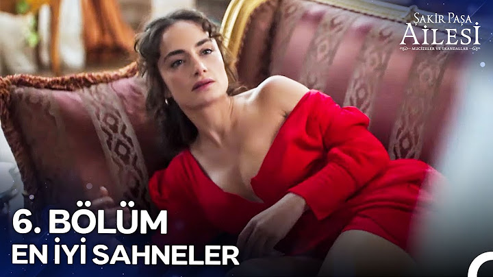 Şakir Paşa Ailesi: Mucizeler ve Skandallar 6. Bölüm Unutulmaz Anlar