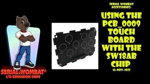 Serial Wombat PCB_0009 - Capacitive Touch Board for the Serial Wombat 18AB chip