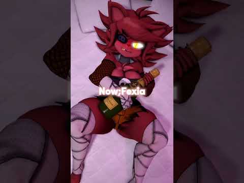 Later:Foxy & now;fexia #cally3d #fnaf