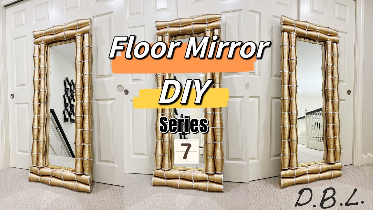 How to DIY Large Floor Mirror7 Plastic Cup Hack Walmart Mirror Hack