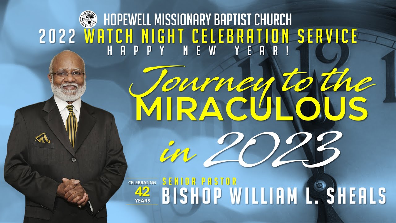 "2022 Watch Night Celebration Service" - Bishop William L. Sheals - YouTube