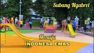 Lagu : SUBANG NGABRET (Ngabangun Bareng Rakyat)/Suara Pria/Lirik : Mang Oyon