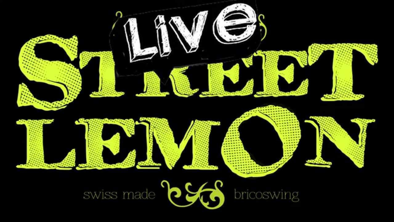 The Street Lemon LIVE!