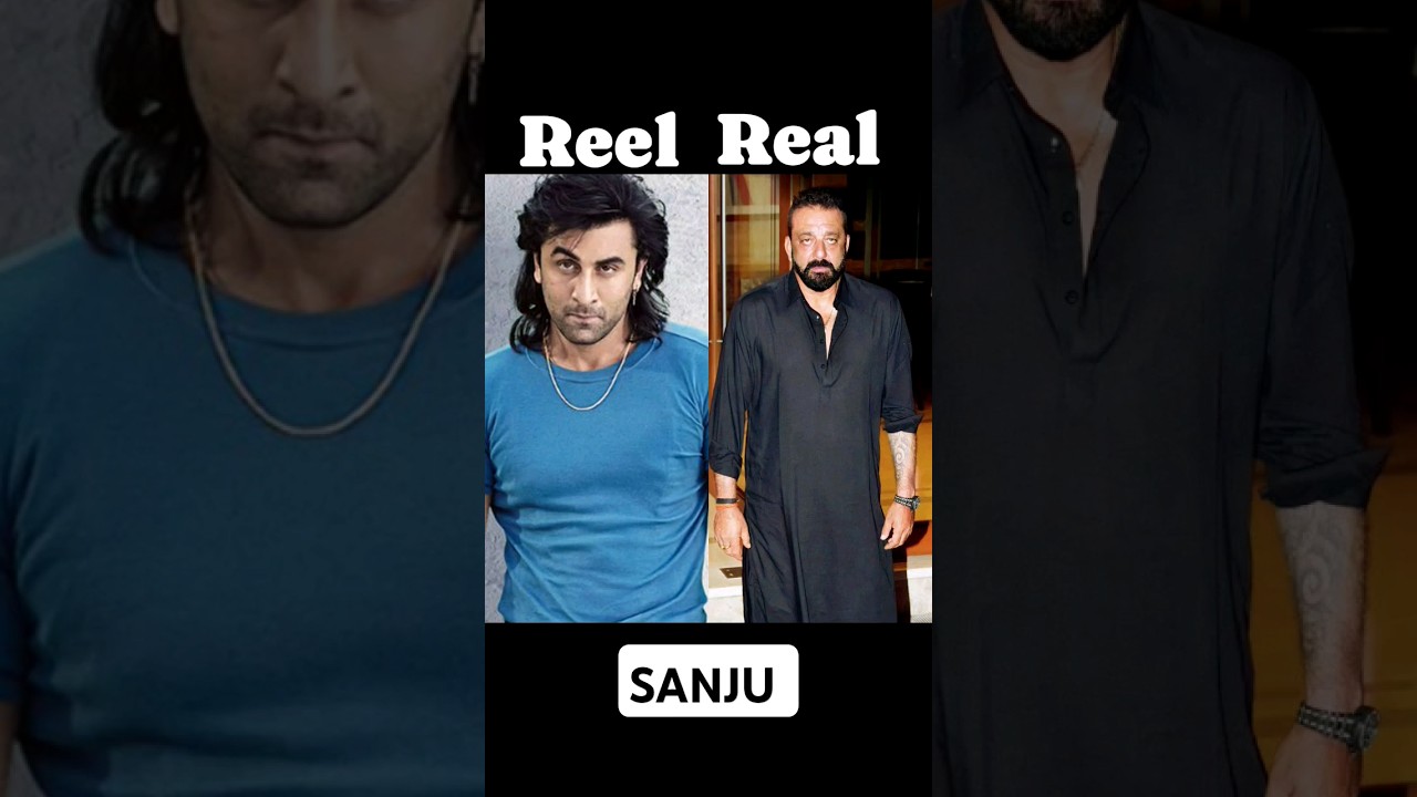 Sanju Movie All Characters Reel 🆚️ Real Life Characters 💞 