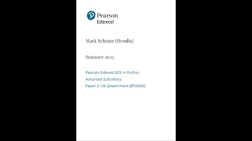 2025 Pearson EDEXCEL As Level Politics Mark Scheme Paper 2 8pl0 02 Uk Government