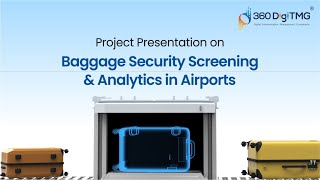 Baggage Security Screening & Analytics in Airports | Project Presentation | Data Science