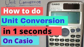 How to do unit conversion on Scientific Calculator