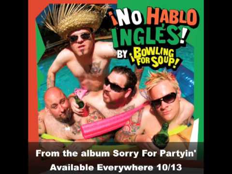 Bowling For Soup - No hablo inglés