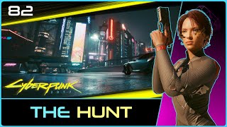 The Hunt | CYBERPUNK (v2.11) #82 @GophersVids
