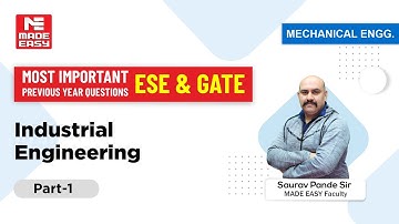 Most Imp Previous Year Questions|GATE & ESE |Industrial Engg.|Part-1|By Saurabh Pande Sir |MADE EASY