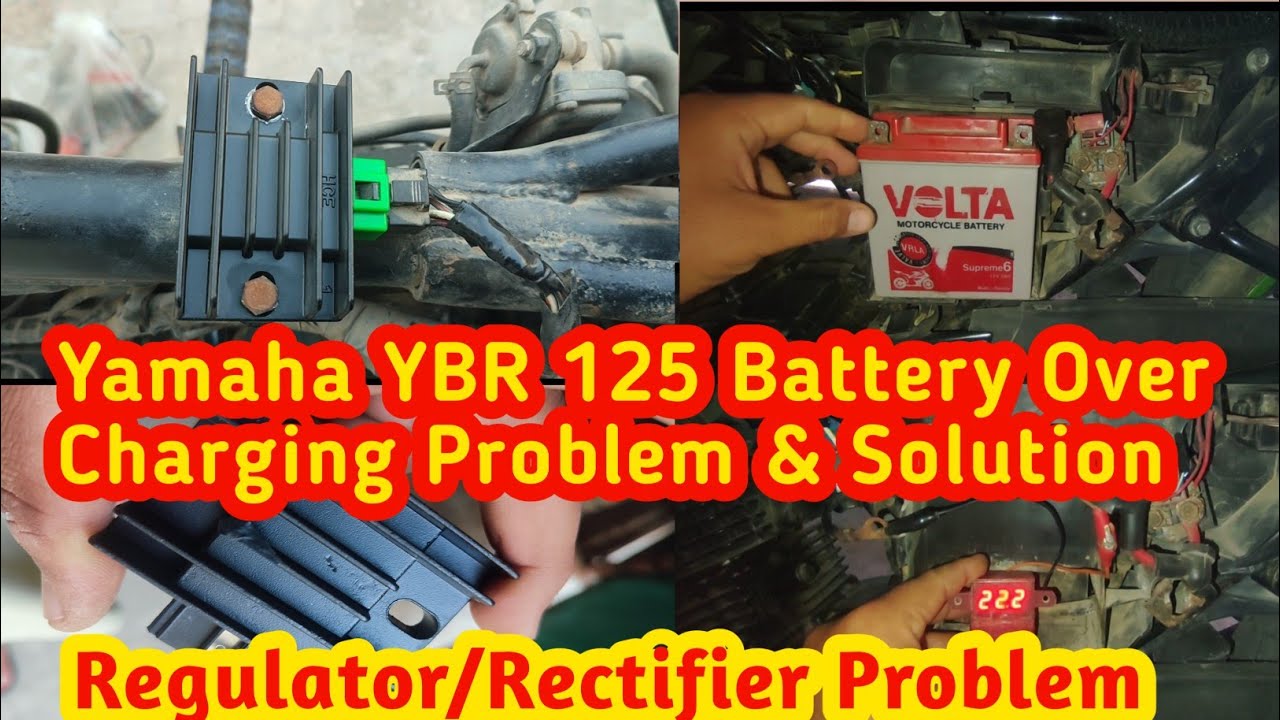 Yamaha YBR 125 Regulator Rectifier Problem YBR 125 Over Battery