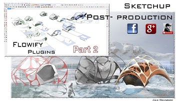 Flowify plugin Sketchup Part 2