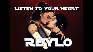 Star Wars - Kylo Ren and Rey (Reylo) - Listen To Your Heart