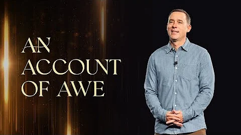 An Account of Awe - Eric Geiger | Mariners Church