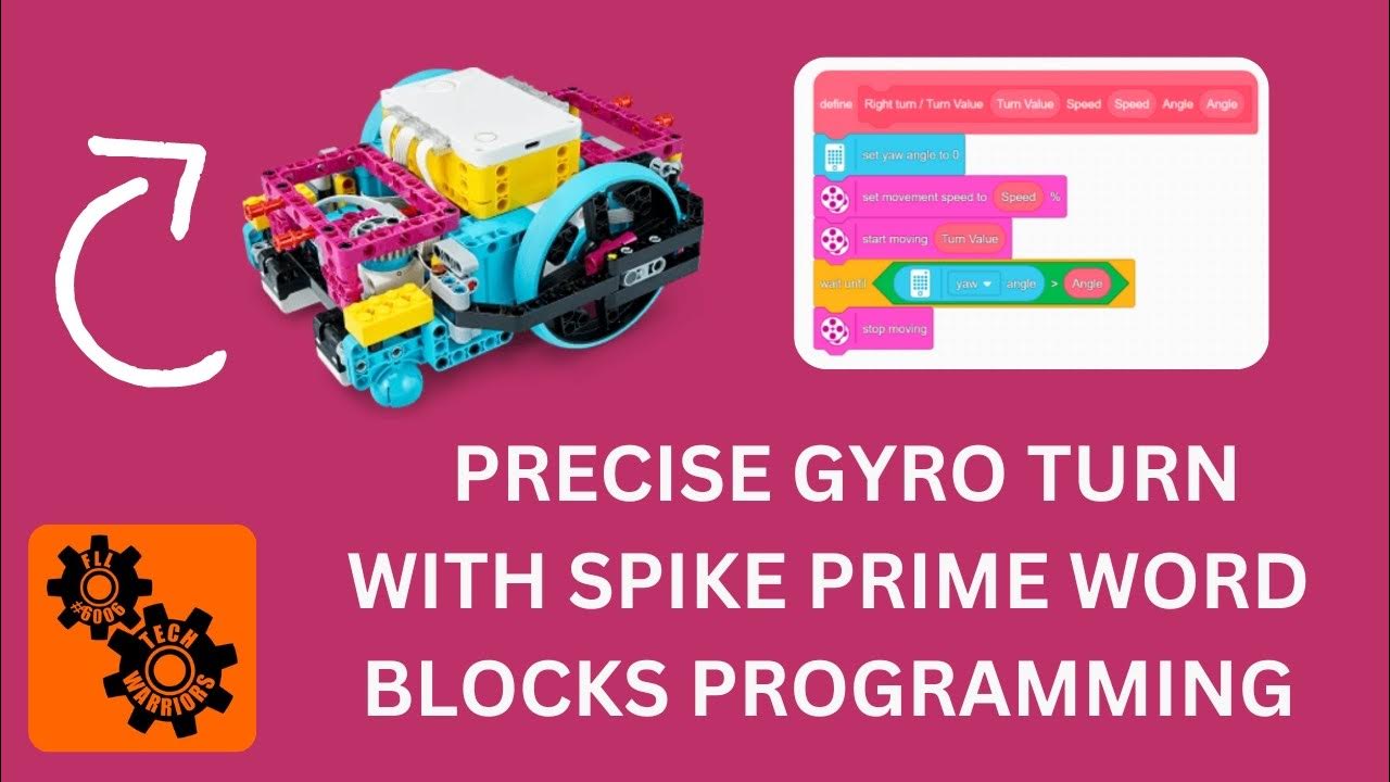 Precise Gyro Turn Programming with Spike Prime Word Blocks - YouTube