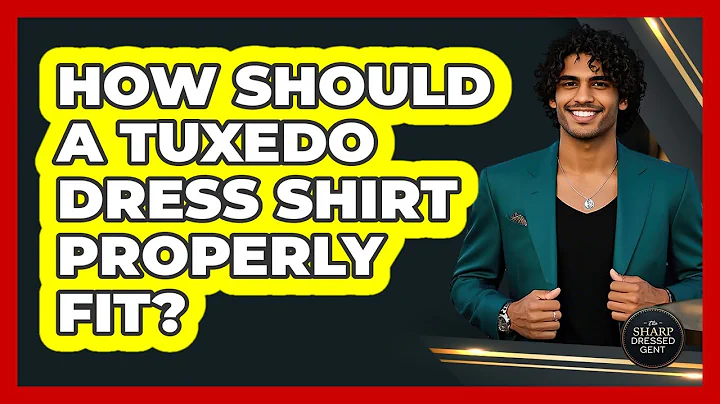 How should a tuxedo dress shirt properly fit?