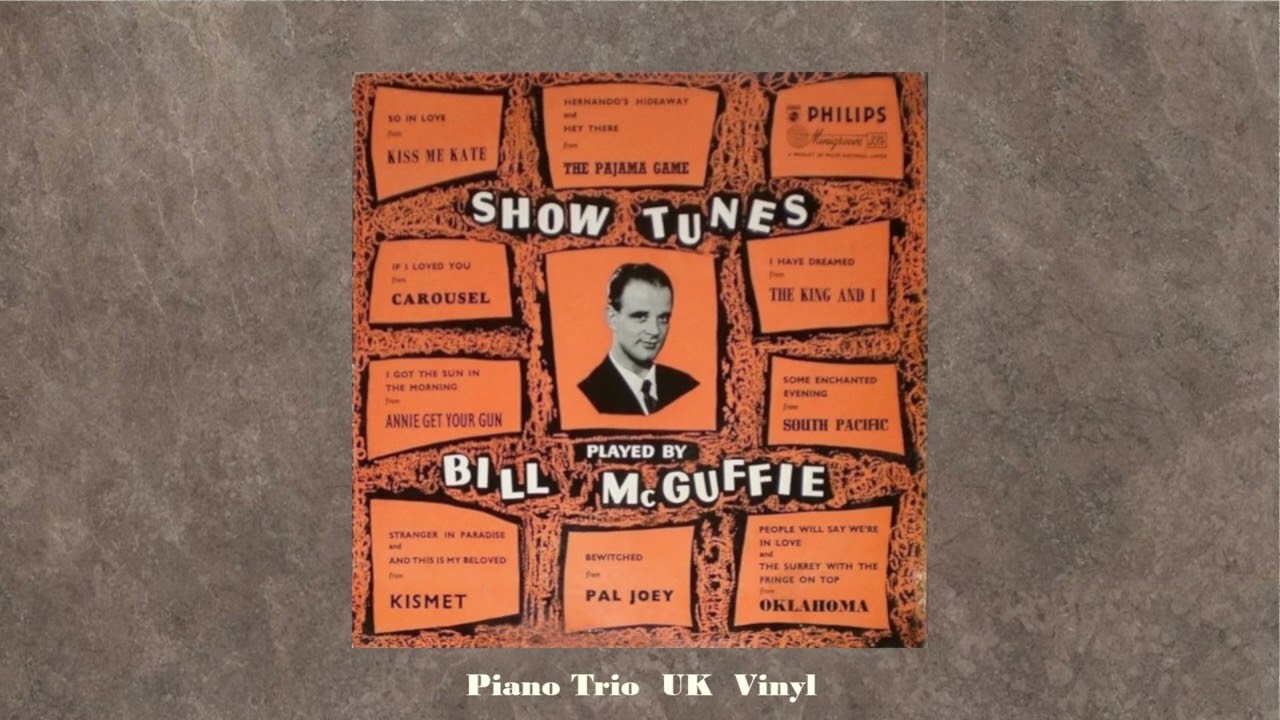 Gentle Sounds of BILL McGUFFIE Plus SixＤ Bill McGuffie - Show tunes (1961) - YouTube