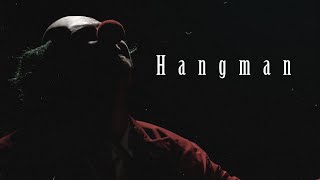 When We Buried The Ringmaster - Hangman
