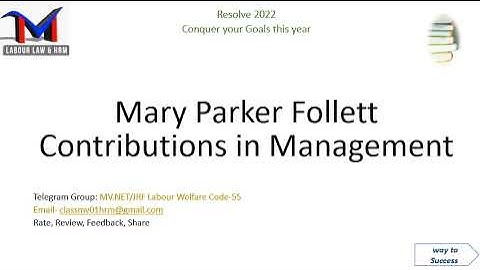 Mary Parker Follett-Contributions to  Management