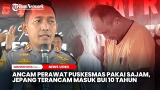 Ancam Perawat di Puskesmas dengan Sajam, Jepang Terancam Masuk Penjara 10 Tahun