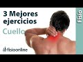 Los 3 MEJORES ejercicios para el CUELLO  Mejora tus dolores de cuello