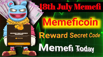 Memefi Combo today 18 July l Memefil Secret Reward l Memeficoin secret Combo l Memefi Reward