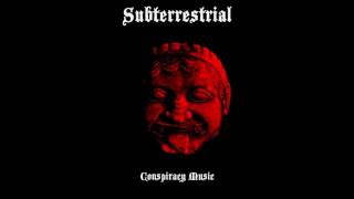 Subterrestrial- The Bohemian Grove