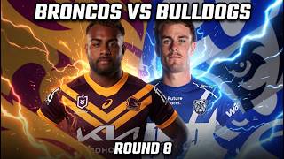 FRIDAY NIGHT FOOTY! - NRL 2026 ROUND 8 - BRONCOS vs BULLDOGS! - RUGBY LEAGUE 26