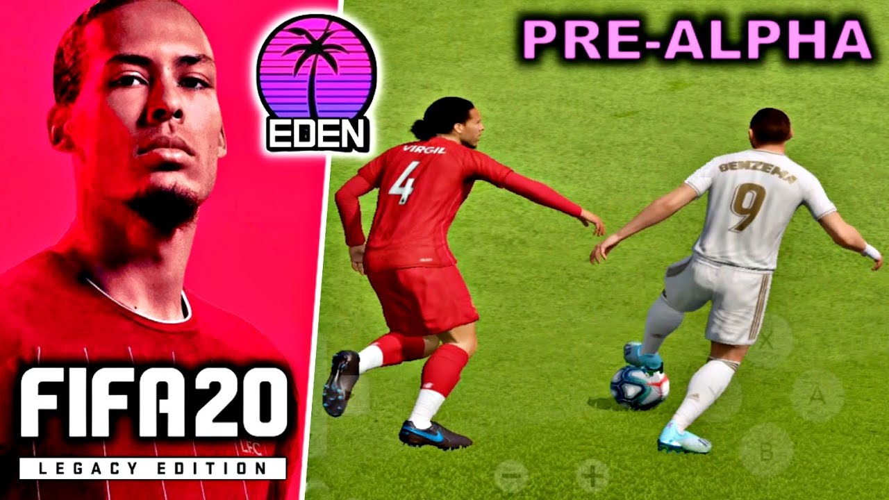 FIFA 2020 MOBILE ( EDEN ANDROID PRE-ALPHA UPDATE ) EDEN FIFA 20 GAMEPLAY