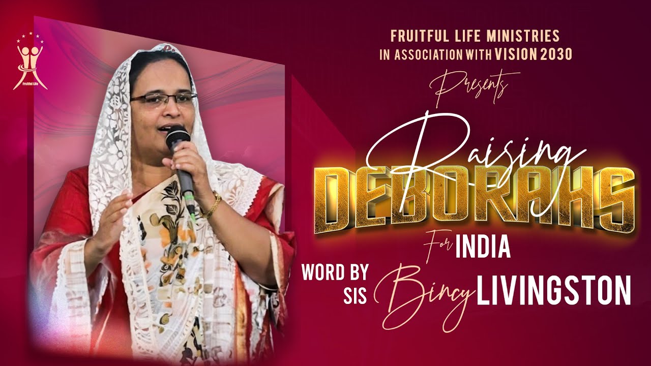 RAISING DEBORAHS - Word of God by: Sis. Bincy Livingston