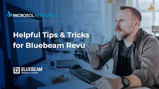 helpful tips and tricks for bluebeam revu