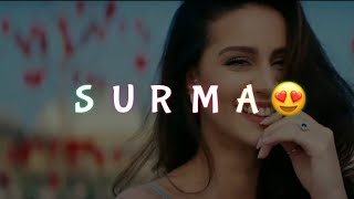 Surma Surma Guru Randhawa Status,Surma Surma Guru Randhawa Whatsapp Status