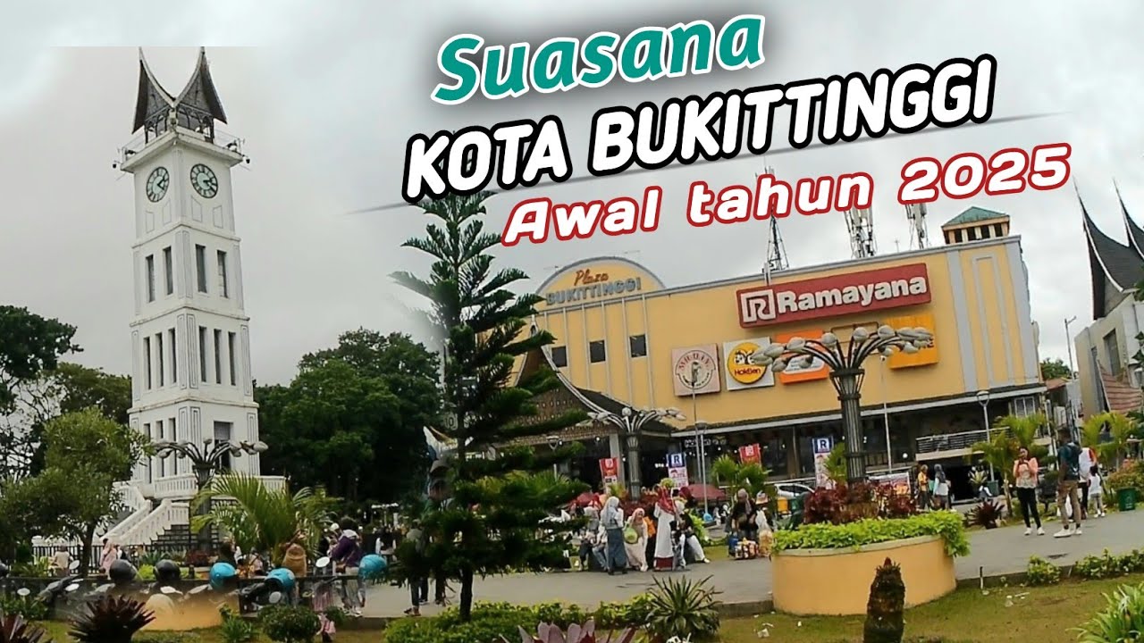 suasana kota Bukittinggi sumatra Barat di awal tahun 2025