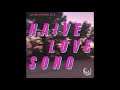 Downtown 212 - Naive Love Song