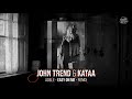 John Trend &amp; Kataa ✘ Adele - Easy on Me | Remix