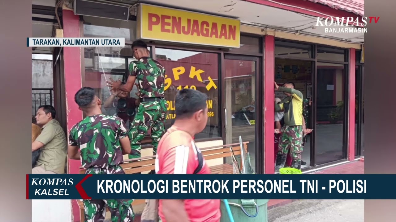 Kronologi Bentrok TNI VS Polisi di Tarakan