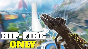 Apex Legends - But i can only HIP-FIRE [ Challenge ]