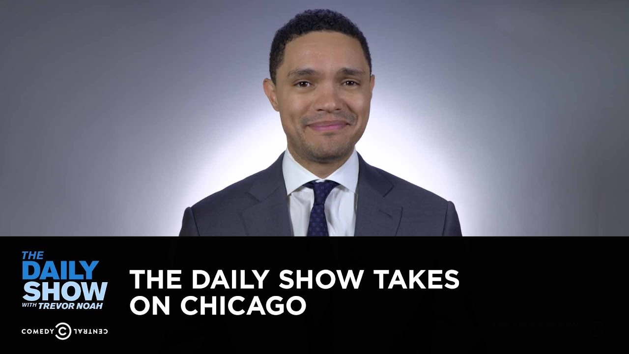 The Daily Show Takes On Chicago The Daily Show YouTube