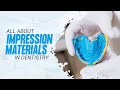 All about impression materials in dentistry  dentalkart