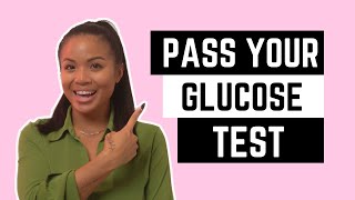 How To Pass Your Glucose Test | What Is Gestational Diabetes?