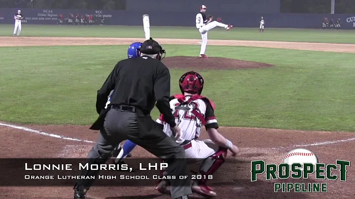 Lonnie Morris Prospect Video, LHP, Orange Lutheran...
