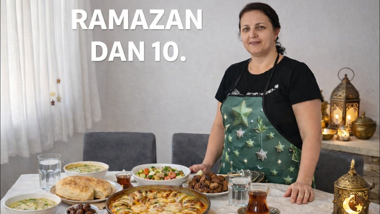 🌜RAMAZAN🌜⭐️DAN 10.⭐️ Mama sprema iftar ❤️