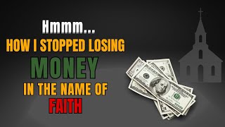When Faith Started Costing Me Too Much Money: EXJW Meets EX-HOJ Minister